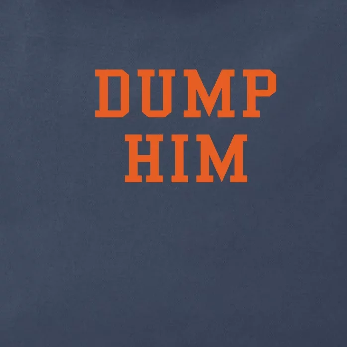 Dump Him Zip Tote Bag