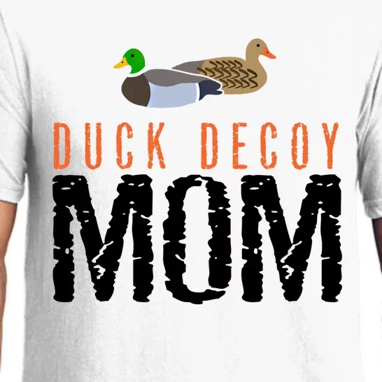 Duck Hunting Duck Decoy Mom Gift Pajama Set