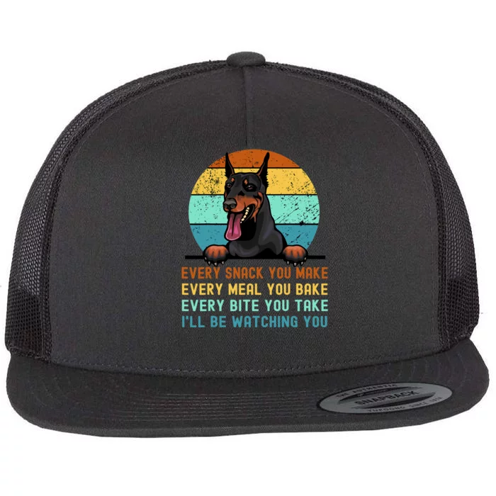 Doberman Hungry Dog Funny Mom Dad I'll be Watching You Flat Bill Trucker Hat