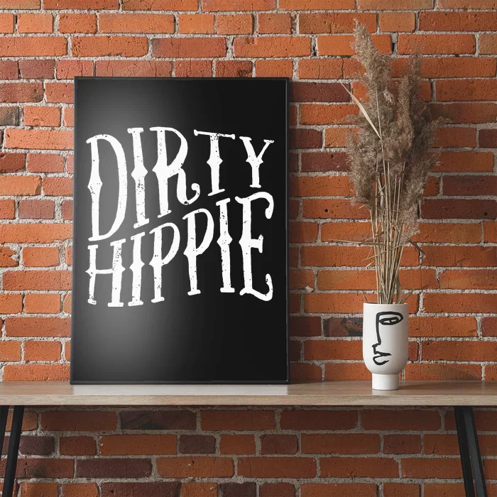 Dirty Hippie Poster