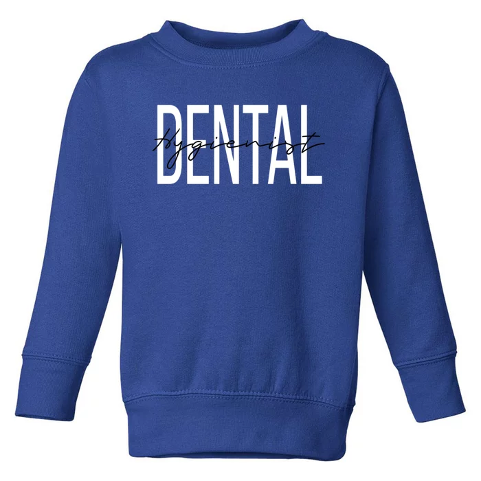 Dental Hygienist Dental Assistant Gift Toddler Sweatshirt