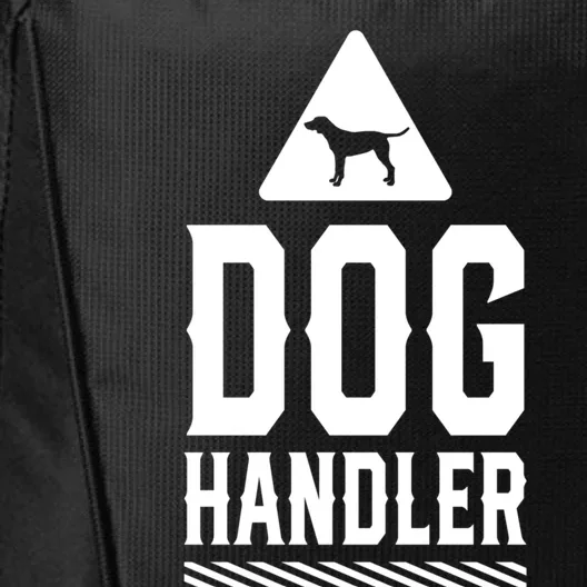 Dog Handler Dogs Handling Trainer Training Gift City Backpack