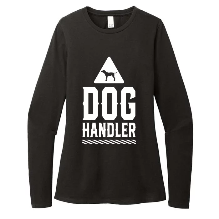 Dog Handler Dogs Handling Trainer Training Gift Womens CVC Long Sleeve Shirt