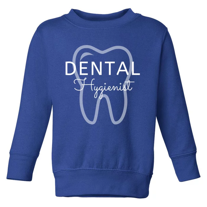 Dental Hygienist Dental Assistant Gift Toddler Sweatshirt