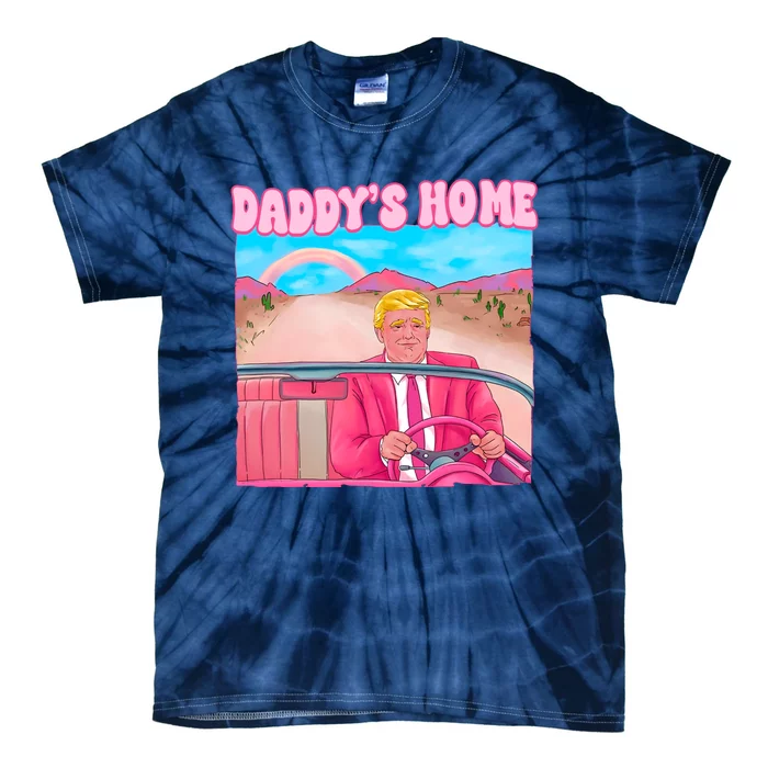 Daddys Home Donald Trump Pink Tie-Dye T-Shirt