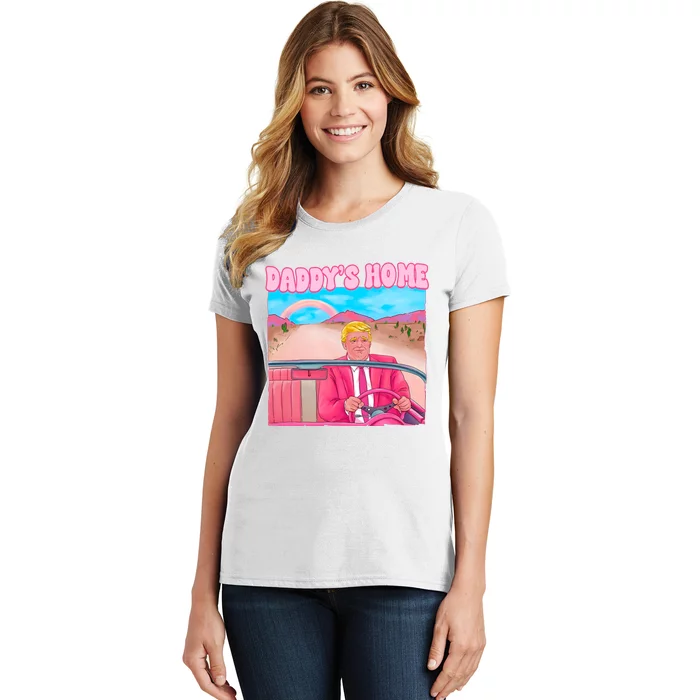 Daddys Home Donald Trump Pink Women's T-Shirt