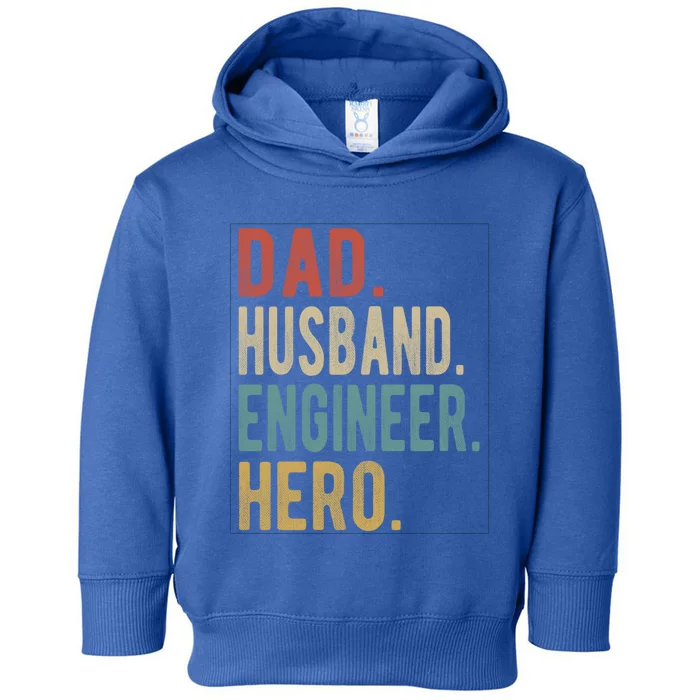 Dad Husband Engineer Hero Gift Toddler Hoodie