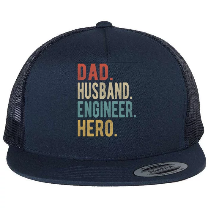 Dad Husband Engineer Hero Gift Flat Bill Trucker Hat