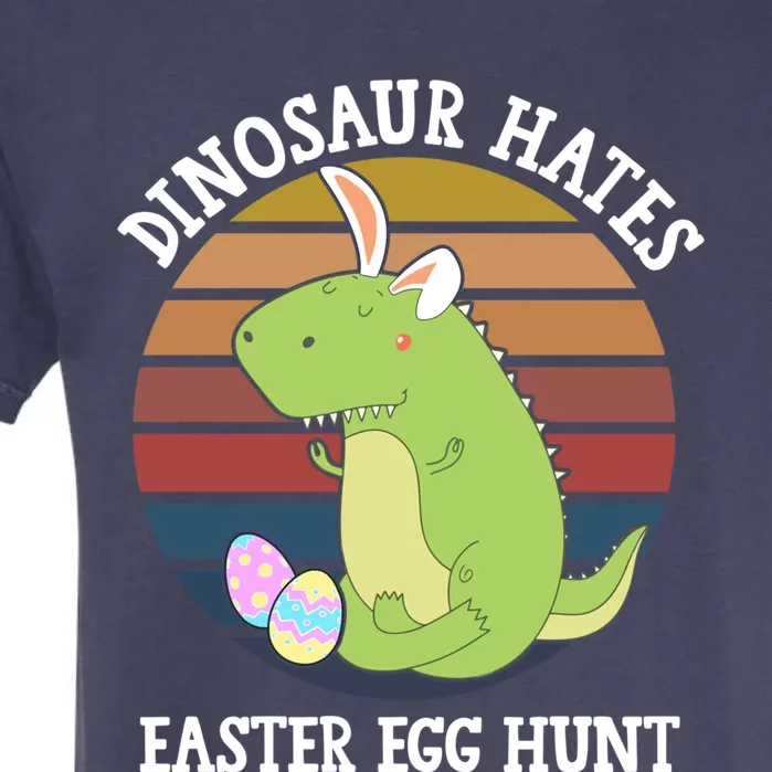 Dinosaur Hates Easter Egg Hunt T Rex Bunny Ears Easter Funny Gift Funny Gift Garment-Dyed Heavyweight T-Shirt