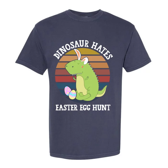 Dinosaur Hates Easter Egg Hunt T Rex Bunny Ears Easter Funny Gift Funny Gift Garment-Dyed Heavyweight T-Shirt