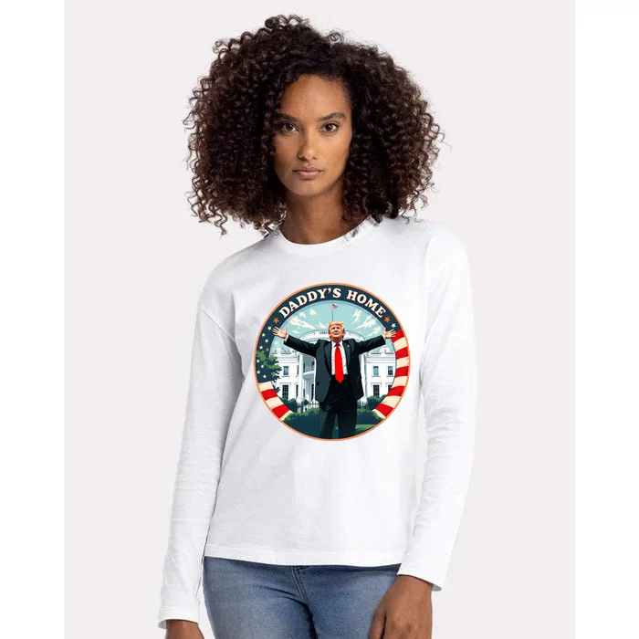 Daddys Home Funny Donald Trump White House 2024 President 47 Sweatshirt Womens Cotton Relaxed Long Sleeve T-Shirt