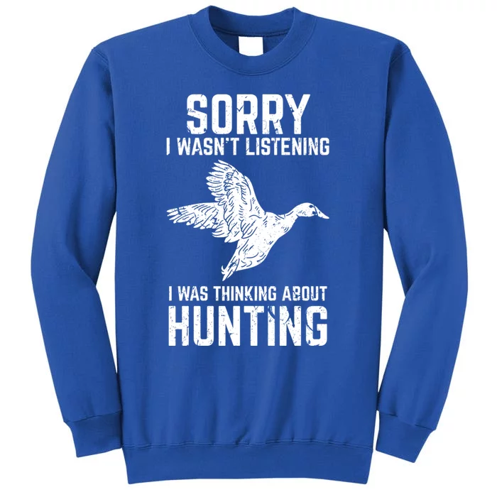 Duck Hunting Funny Gift For Duck And Goose Hunters Gift Sweatshirt