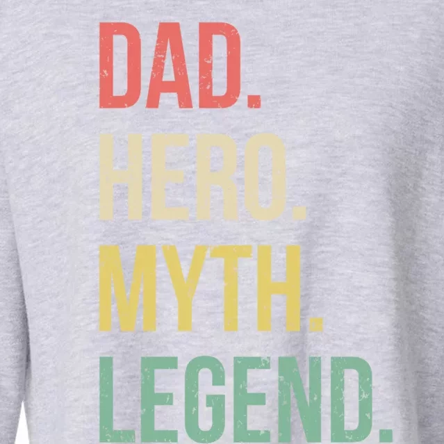 Dad Hero Funny Father Legendary Daddy Dad Joke Lover Gift Cropped Pullover Crew