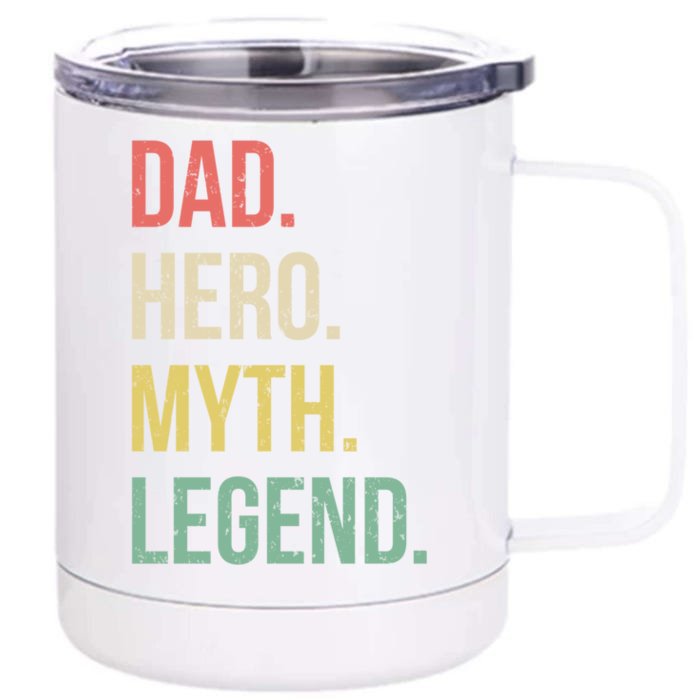 Dad Hero Funny Father Legendary Daddy Dad Joke Lover Gift Front & Back 12oz Stainless Steel Tumbler Cup