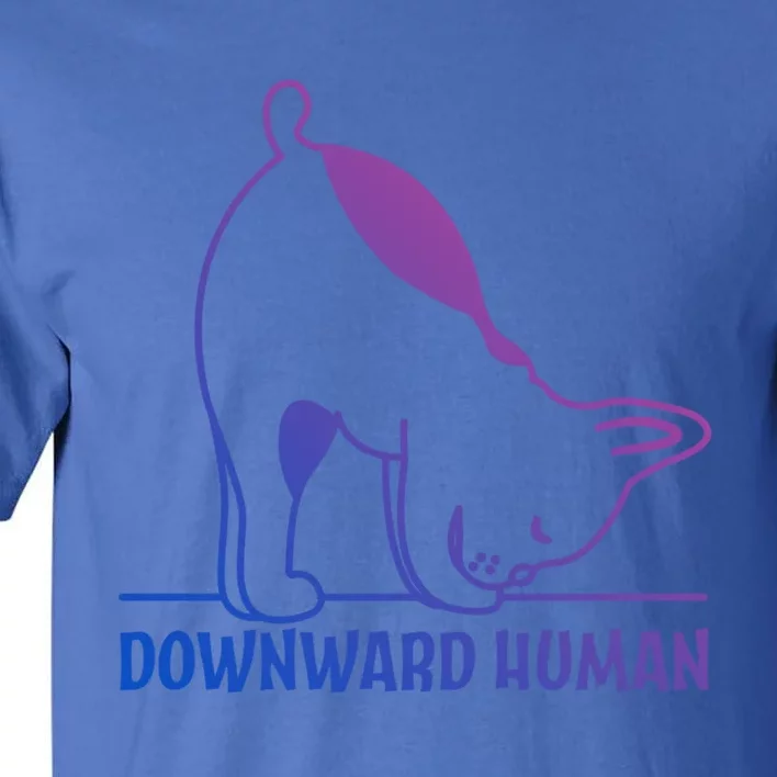 Downward Hu Funny Yoga Dog Lover Meaningful Gift Tall T-Shirt