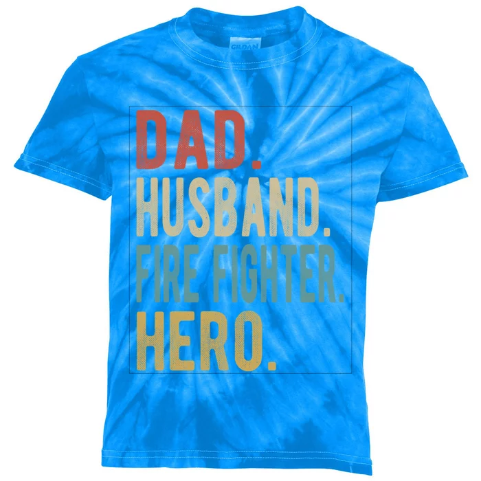 Dad Husband Fire Fighter Hero Cute Gift Kids Tie-Dye T-Shirt