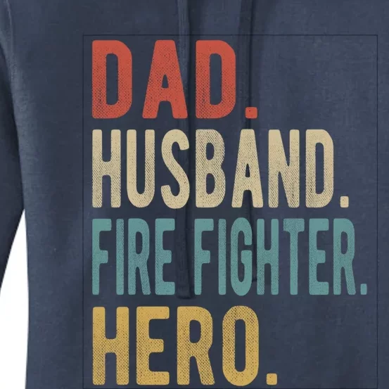 Dad Husband Fire Fighter Hero Cute Gift Women's Pullover Hoodie