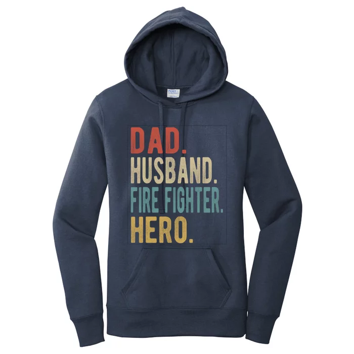 Dad Husband Fire Fighter Hero Cute Gift Women's Pullover Hoodie