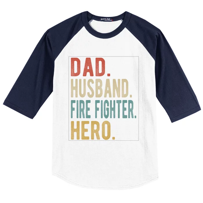 Dad Husband Fire Fighter Hero Cute Gift Baseball Sleeve Shirt