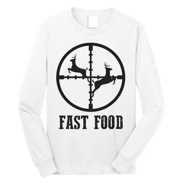 Deer Hunting Funny Hunter Fast Food Gift Long Sleeve Shirt