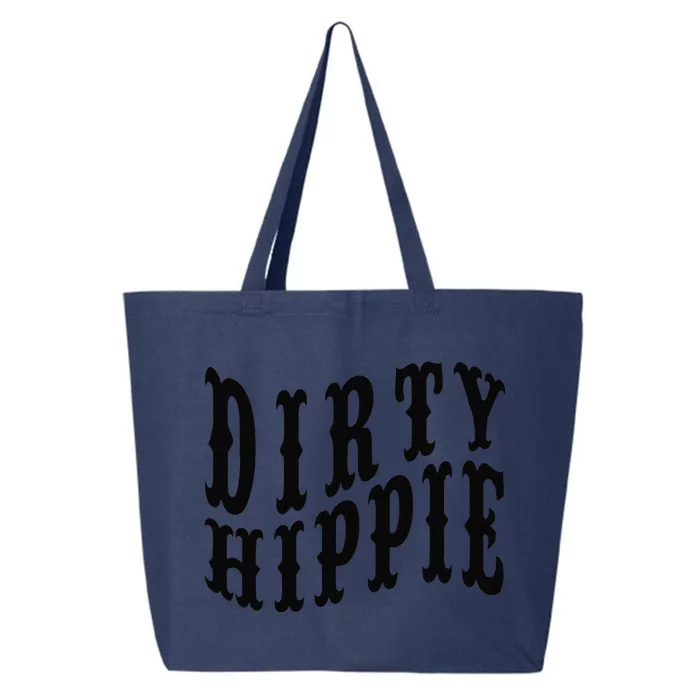 Dirty Hippie Funnys For Environmentalists And Hippie 25L Jumbo Tote