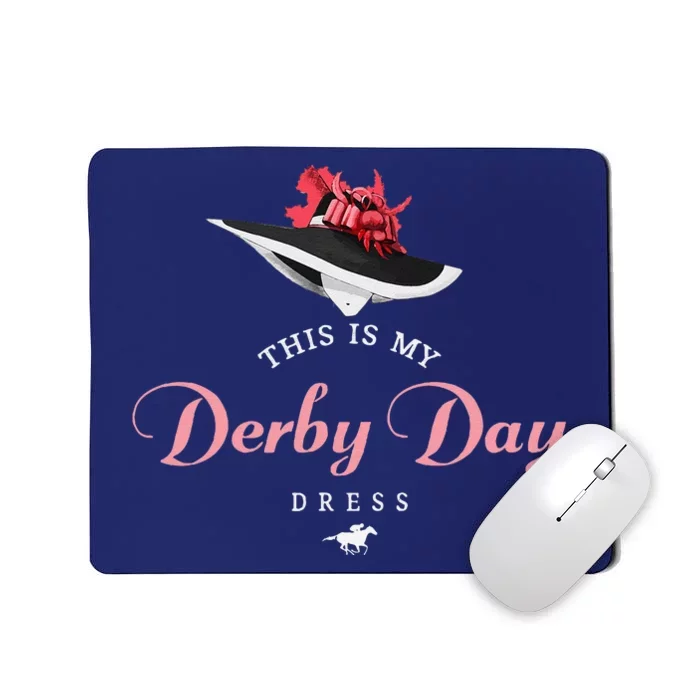 Derby Hats For Women 2024 This Is My Derby Day Dress Mousepad