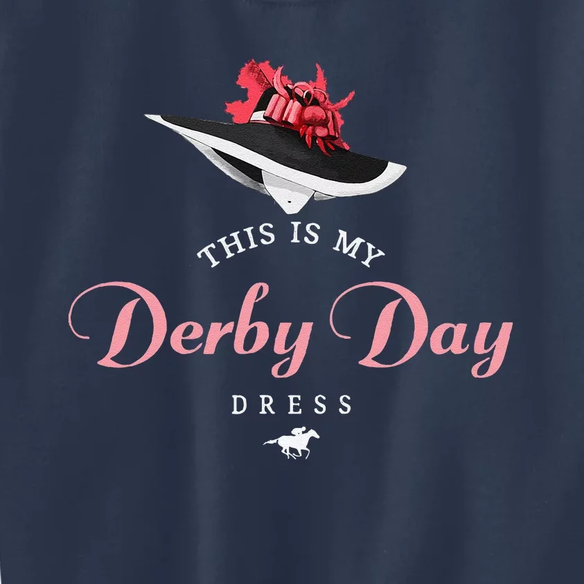 Derby Hats For Women 2024 This Is My Derby Day Dress Kids Sweatshirt