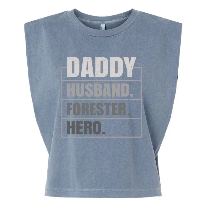 Daddy Husband Forester Hero Fathers Day Gift Garment-Dyed Women's Muscle Tee