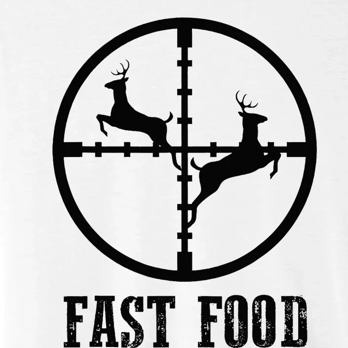 Deer Hunting Funny Hunter Fast Food Gift ChromaSoft Performance T-Shirt