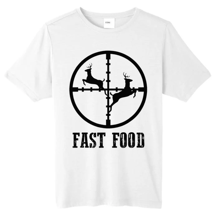 Deer Hunting Funny Hunter Fast Food Gift ChromaSoft Performance T-Shirt