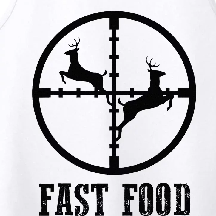 Deer Hunting Funny Hunter Fast Food Gift Performance Tank