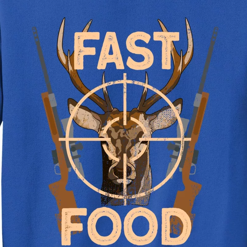 Deer Hunting Fast Food Gift Tall Sweatshirt