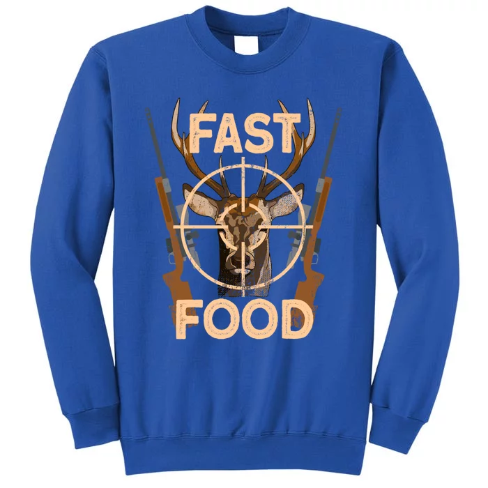 Deer Hunting Fast Food Gift Tall Sweatshirt