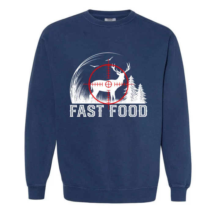 Deer Hunting Funny Hunter Fast Food Vintage Hunters Cool Gift Garment-Dyed Sweatshirt