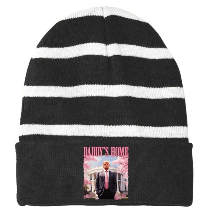 DaddyS Home Funny Trump DaddyS Coming Home 2024 Maga 2024 Striped Beanie with Solid Band