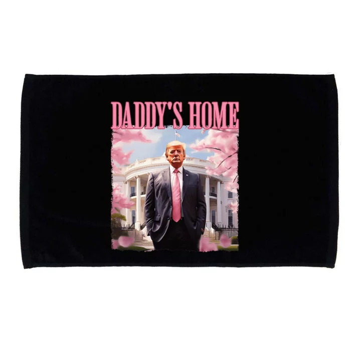 DaddyS Home Funny Trump DaddyS Coming Home 2024 Maga 2024 Microfiber Hand Towel