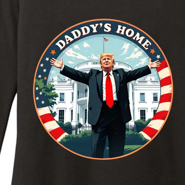 Daddys Home Funny Donald Trump White House 2024 President 47 Womens CVC Long Sleeve Shirt