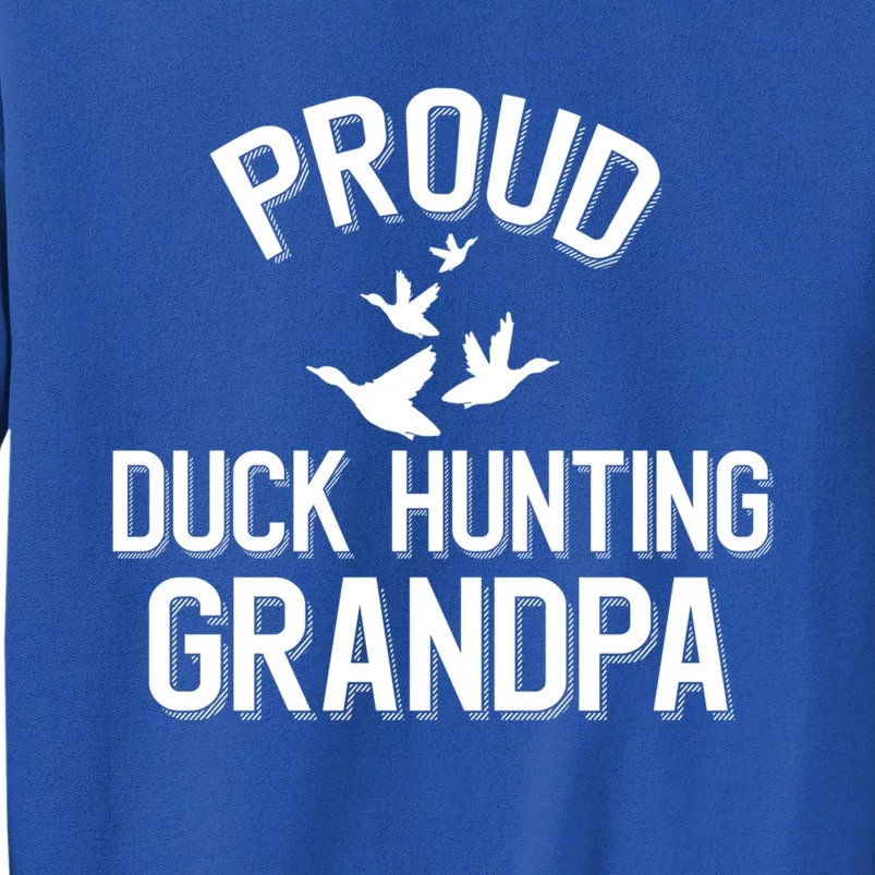 Duck Hunting Grandpa Gift Tall Sweatshirt