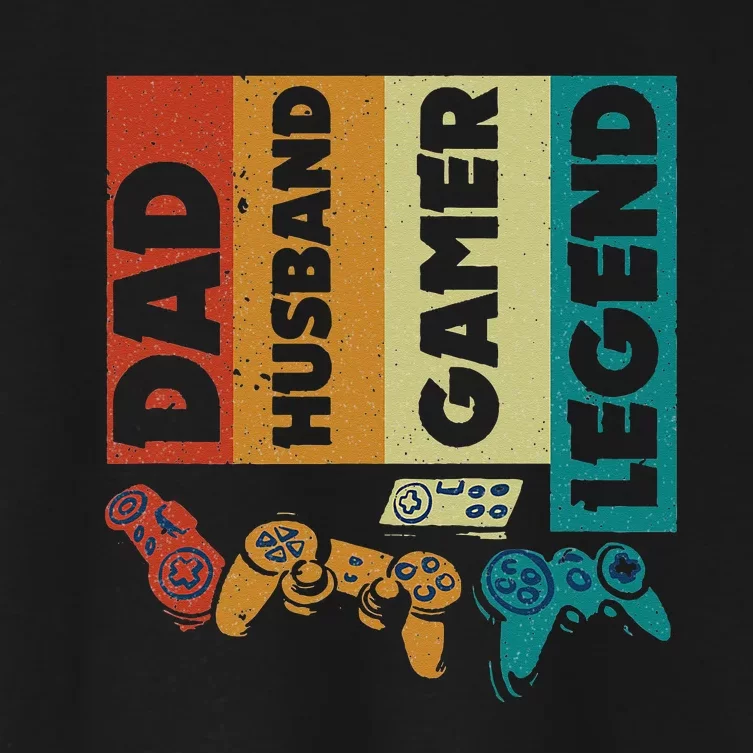 Dad Husband Gamer Legend Dad Video Gamer Women's Crop Top Tee