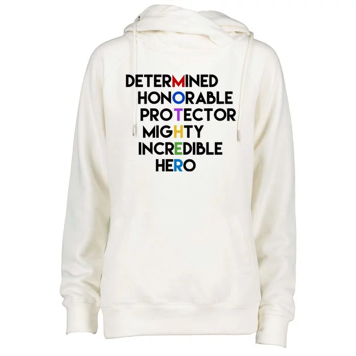 Determined Honorable Hero Mother Gift For Mom Womens Funnel Neck Pullover Hood