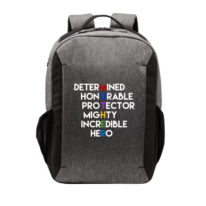 Determined Honorable Hero Mother Gift For Mom Vector Backpack