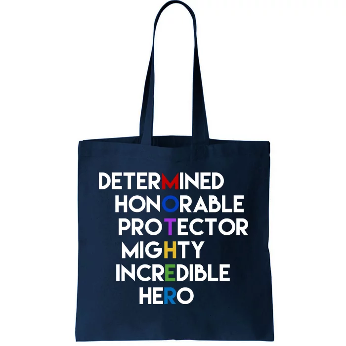 Determined Honorable Hero Mother Gift For Mom Tote Bag