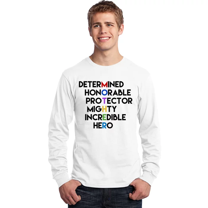 Determined Honorable Hero Mother Gift For Mom Long Sleeve Shirt