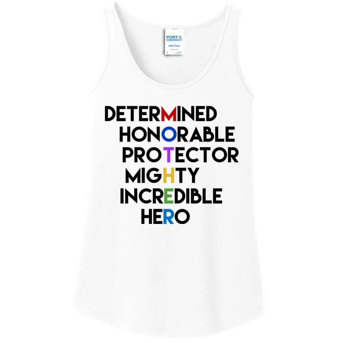 Determined Honorable Hero Mother Gift For Mom Ladies Essential Tank