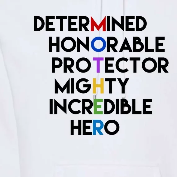 Determined Honorable Hero Mother Gift For Mom Premium Hoodie