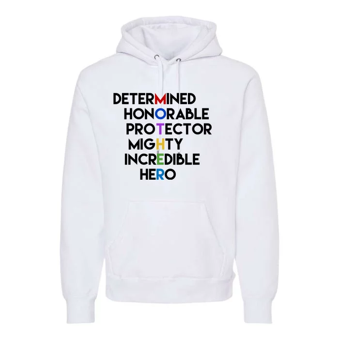 Determined Honorable Hero Mother Gift For Mom Premium Hoodie