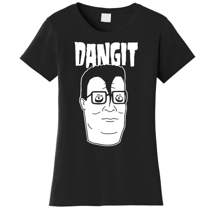 Dangit Hank Hill Women's T-Shirt