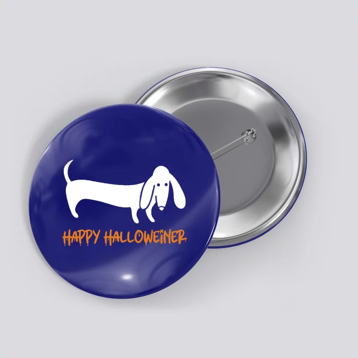 Dachshund Happy Halloweiner Funny Halloween Dogs Lover Funny Gift Funny Gift Button