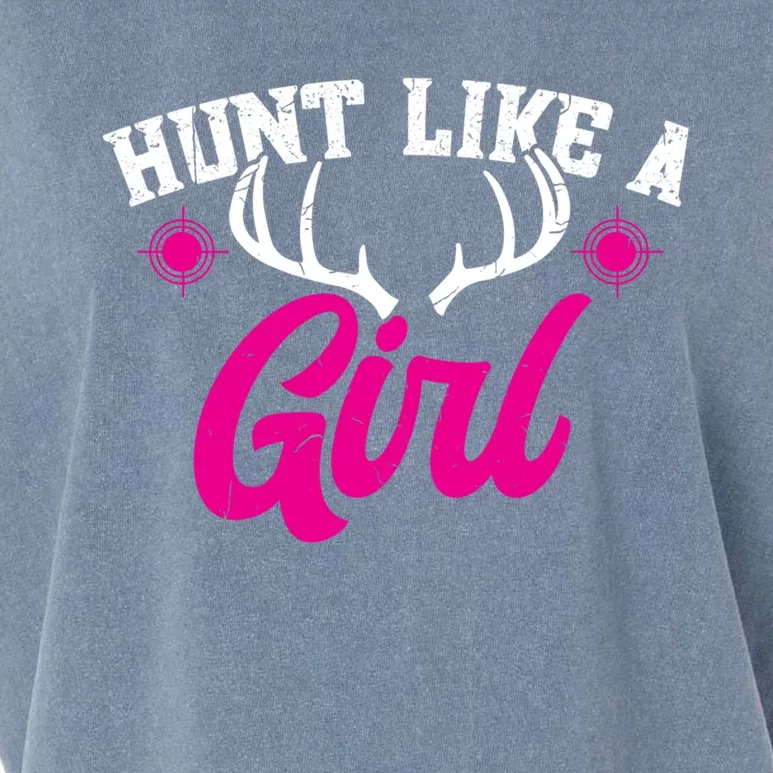 Deer Hunting Hunt Like A Cool Gift Garment-Dyed Women's Muscle Tee