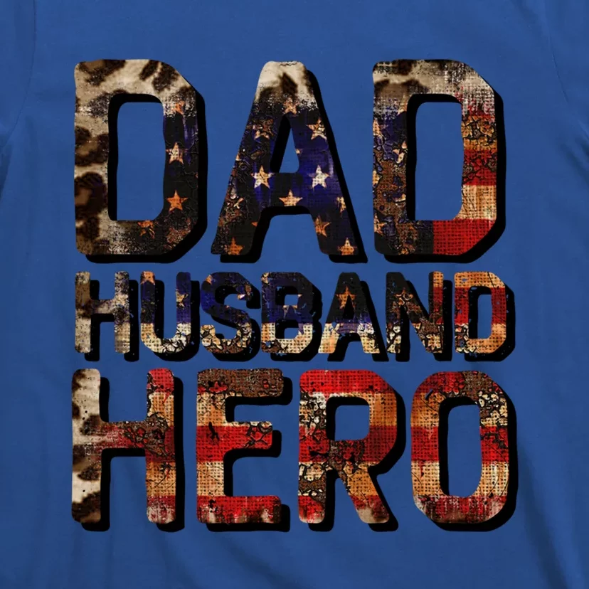 Dad Husband Hero Usa Flag Proud Dad Gift T-Shirt